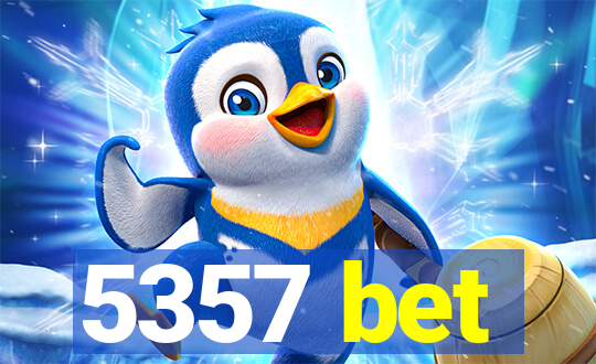 5357 bet